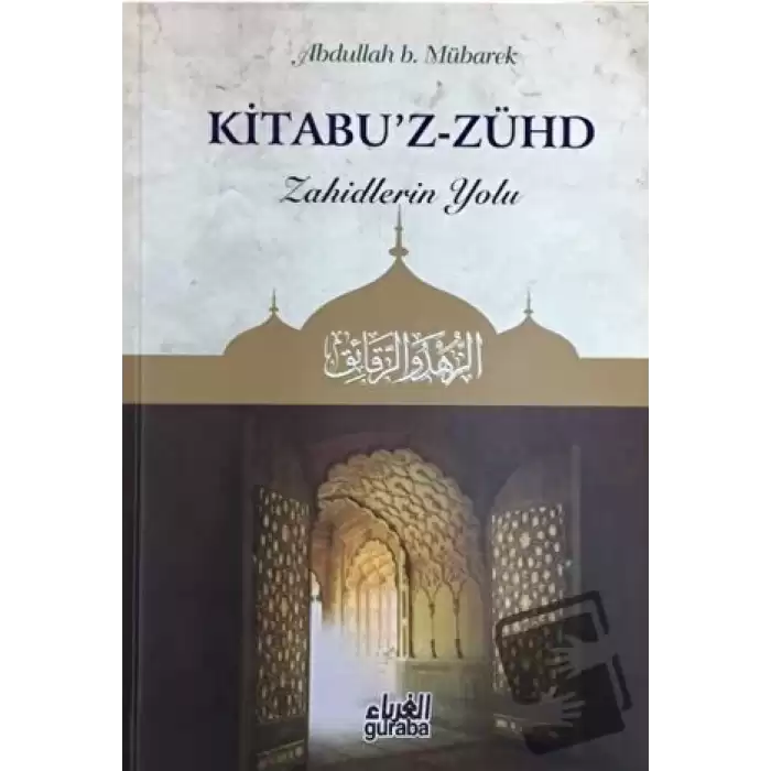 Kitabuz - Zühd - Zahidlerin Yolu (Ciltli)