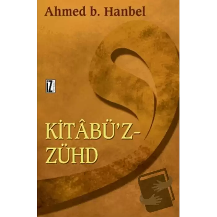 Kitabü’z-Zühd (Ciltli)