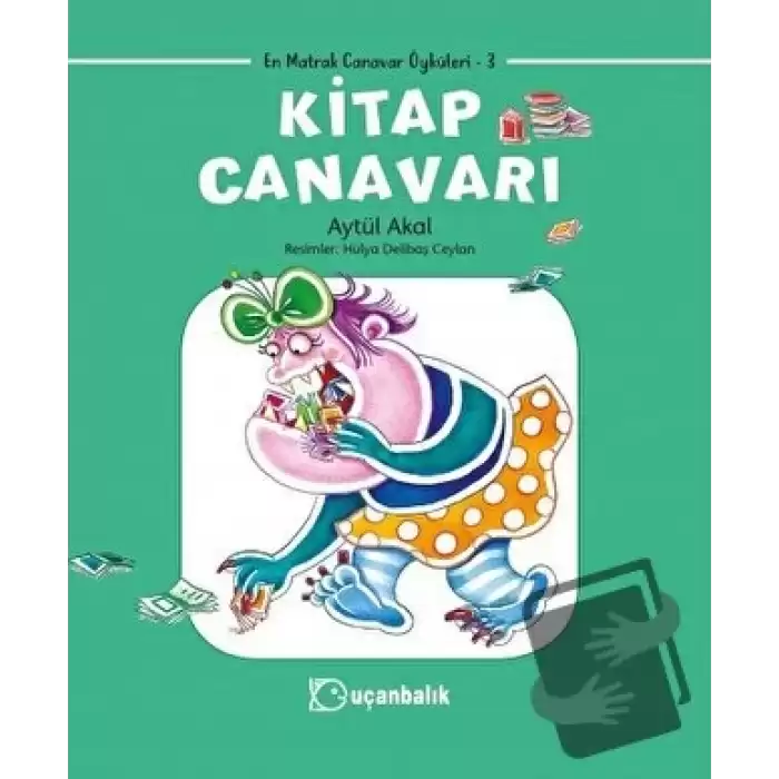 Kitap Canavarı - En Matrak Canavar Öyküleri 3