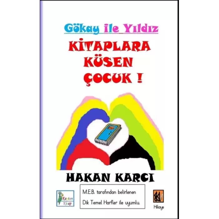 Kitaplara Küsen Çocuk! - Gökay İle Yıldız