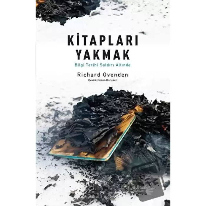 Kitapları Yakmak: Bilgi Tarihi Saldırı Altında