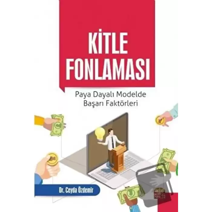 Kitle Fonlaması: Paya Dayalı Modelde Başarı Faktörleri