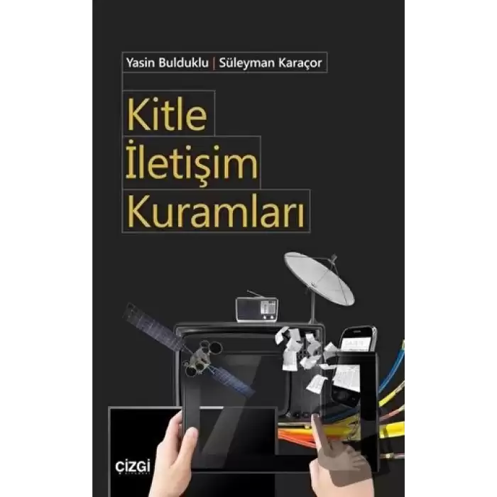 Kitle İletişim Kuramları