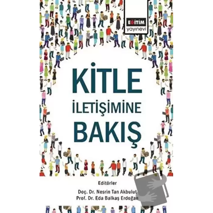 Kitle İletişimine Bakış