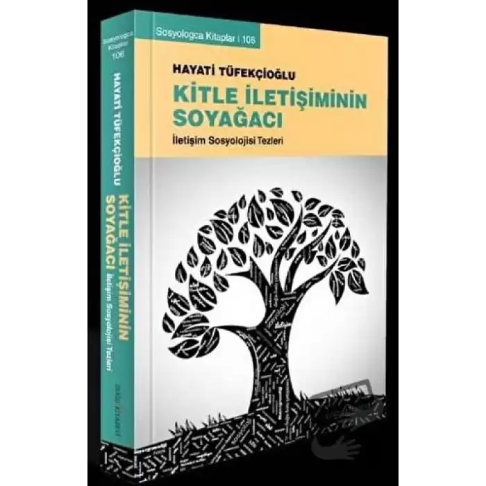 Kitle İletişiminin Soyağacı