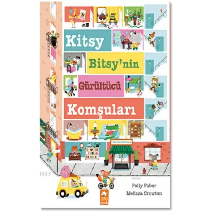 Kitsy Bitsy’nin Gürültücü Komşuları