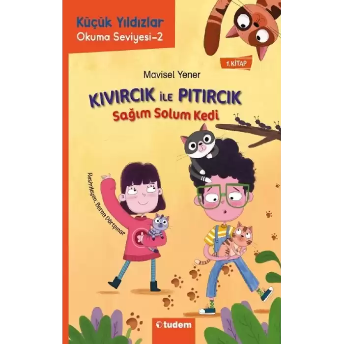 Kıvırcık ile Pıtırcık 1. Kitap Sağım Solum Kedi - Küçük Yıldızlar