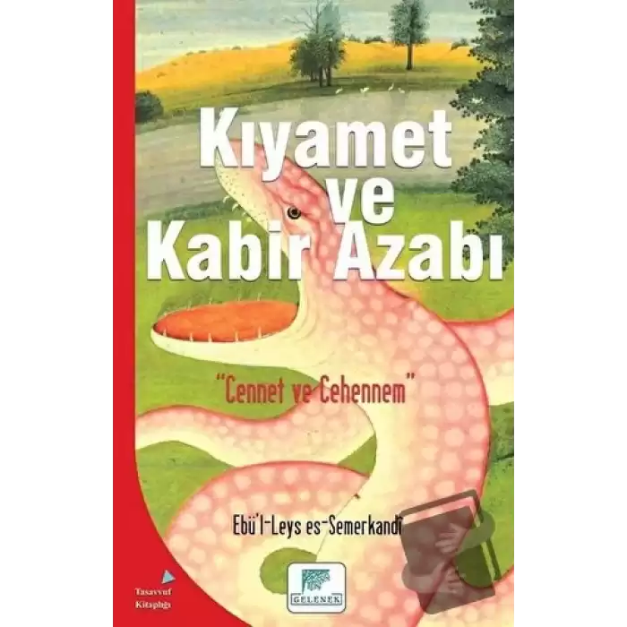 Kıyamet ve Kabir Azabı