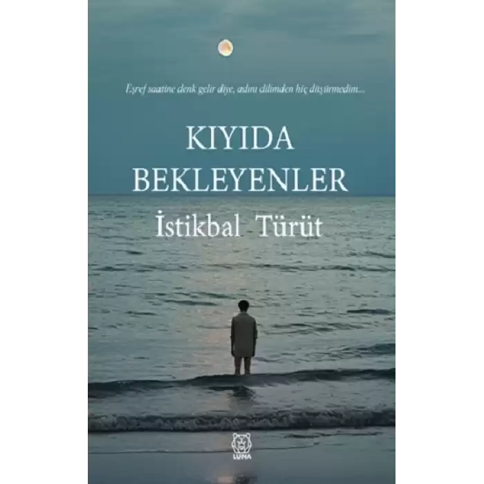 Kıyıda Bekleyenler