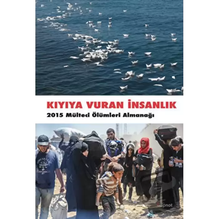 Kıyıya Vuran İnsanlık