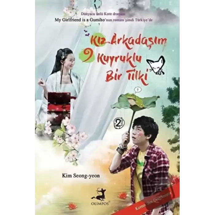 Kız Arkadaşım 9 Kuyruklu Bir Tilki - 2. Kitap