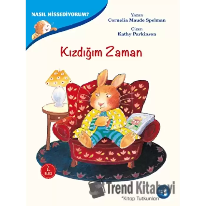 Kızdığım Zaman - Nasıl Hissediyorum?