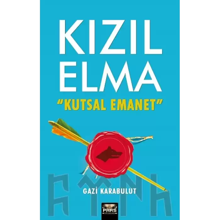 Kızıl Elma Kutsal Emanet