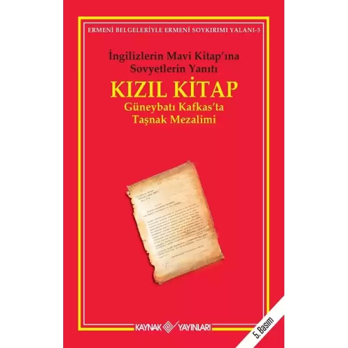 Kızıl Kitap İngilizlerin Mavi Kitap’ına Sovyetler’in Yanıtı