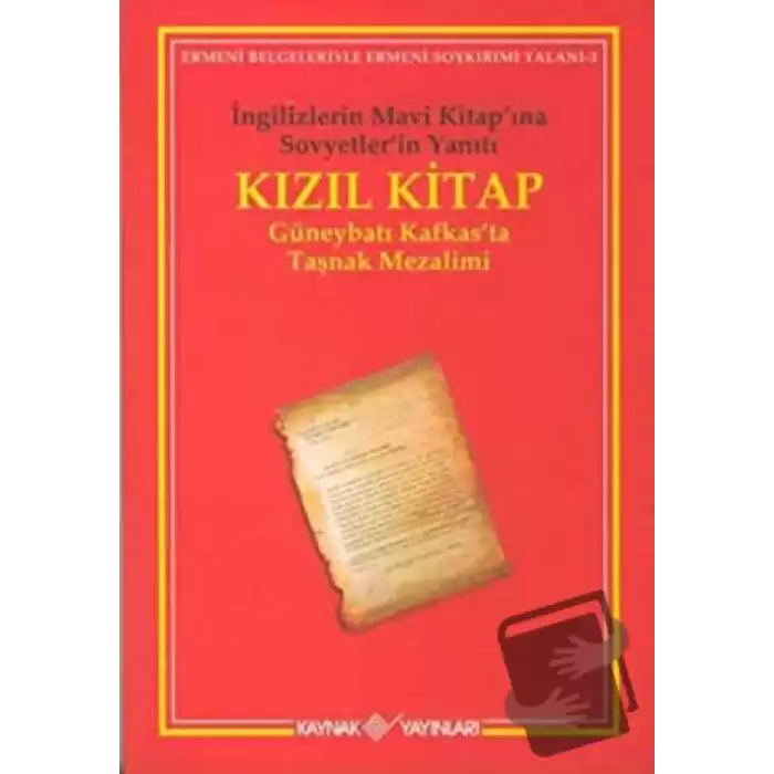 Kızıl Kitap İngilizlerin Mavi Kitap’ına Sovyetler’in Yanıtı