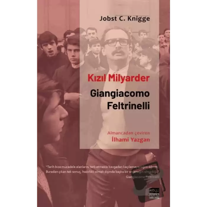 Kızıl Milyarder: Giangiacomo Feltrinelli