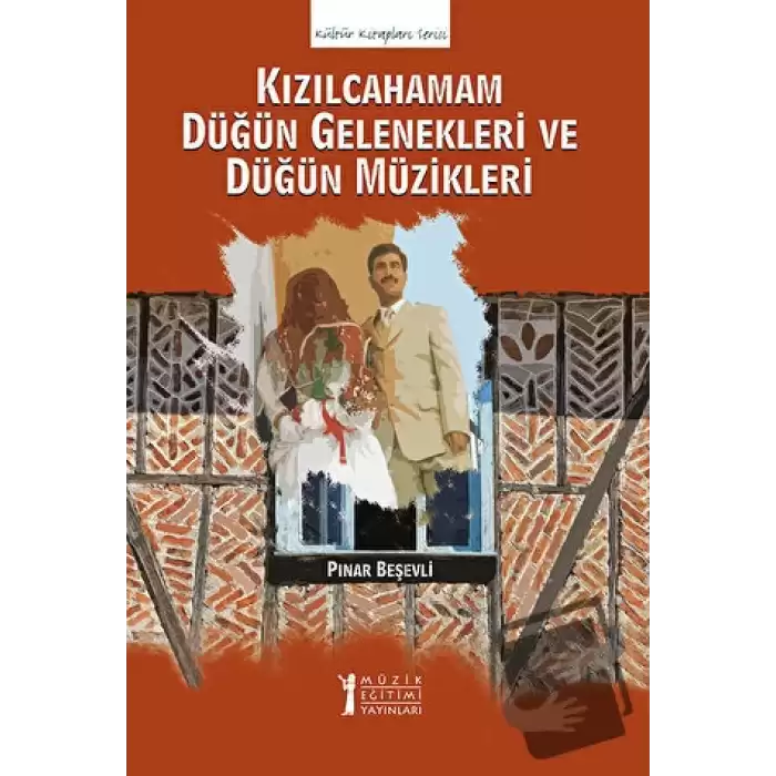 Kızılcahamam Düğün Gelenekleri ve Düğün Müzikleri