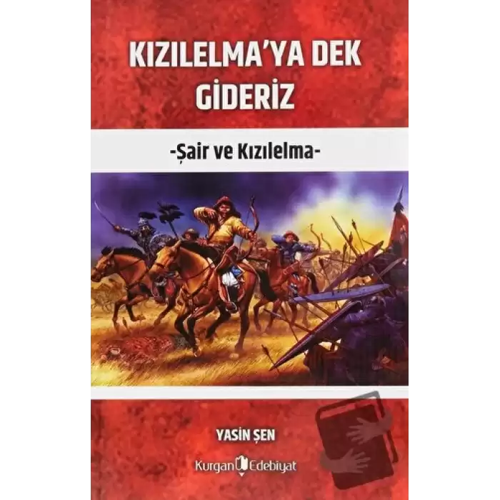 Kızılelmaya Dek Gideriz