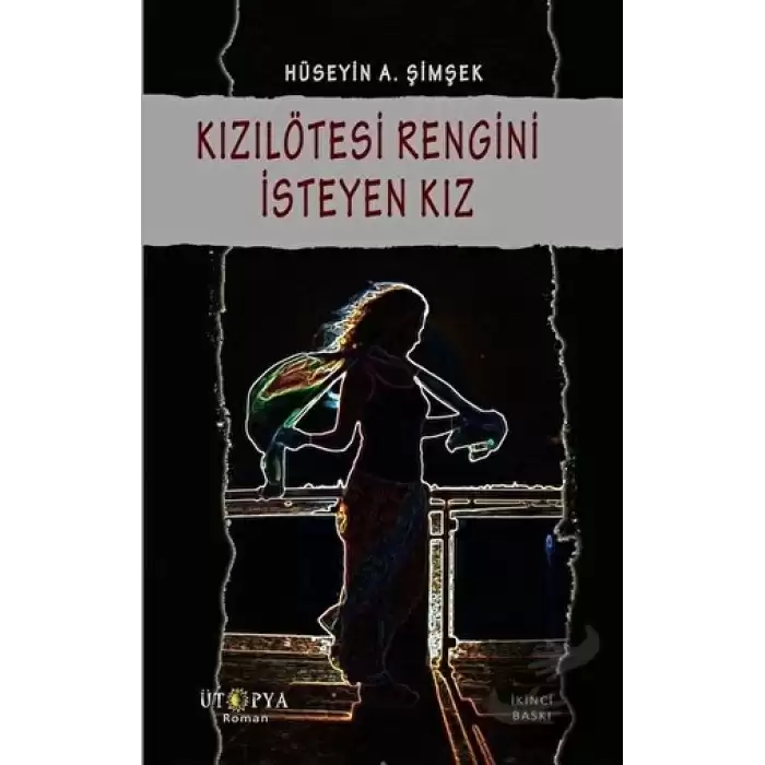 Kızılötesi Rengini İsteyen Kız