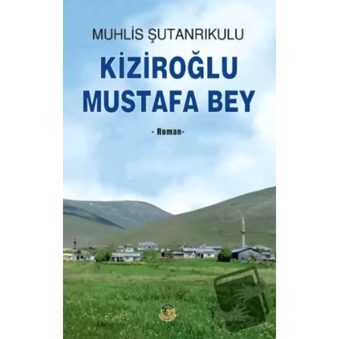 Kiziroğlu Mustafa Bey