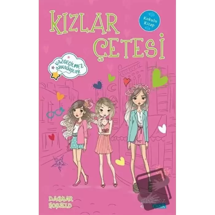 Kızlar Çetesi (Kokulu Kitap)