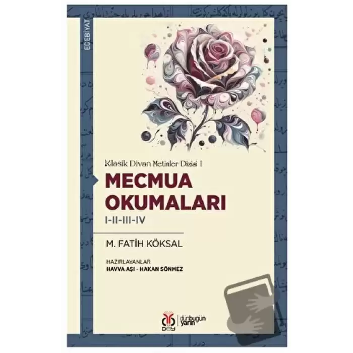 Klasik Divan Metinler Dizisi I - Mecmua Okumaları I-II-III-IV