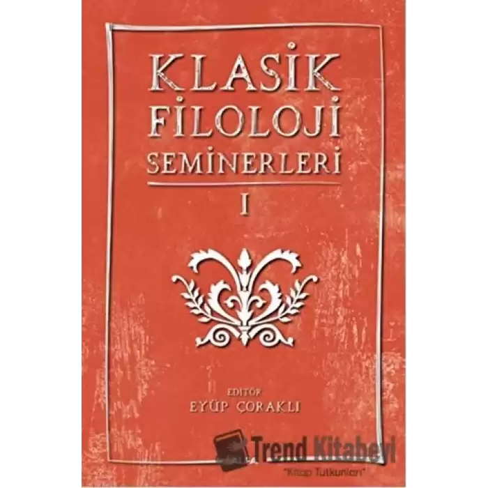 Klasik Filoloji Seminerleri 1