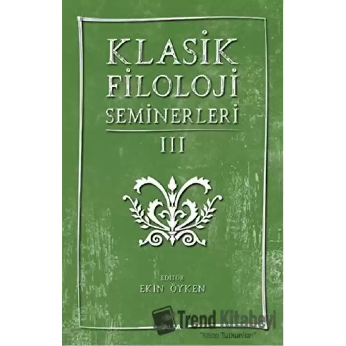 Klasik Filoloji Seminerleri 3