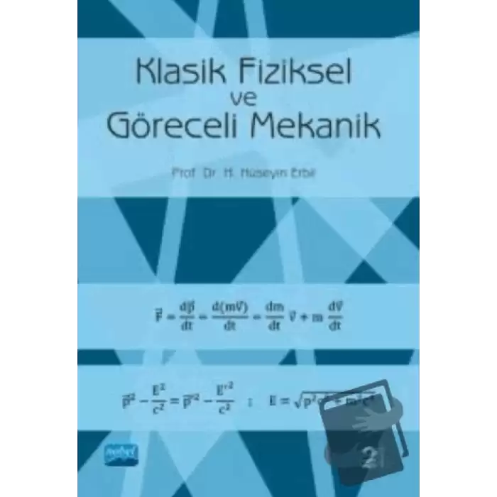 Klasik Fiziksel ve Göreceli Mekanik