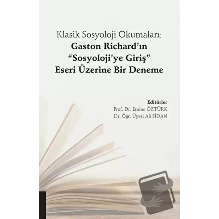 Klasik Sosyoloji Okumaları: Gaston Richard’ın Sosyoloji’ye Giriş Eseri Üzerine Bir Deneme