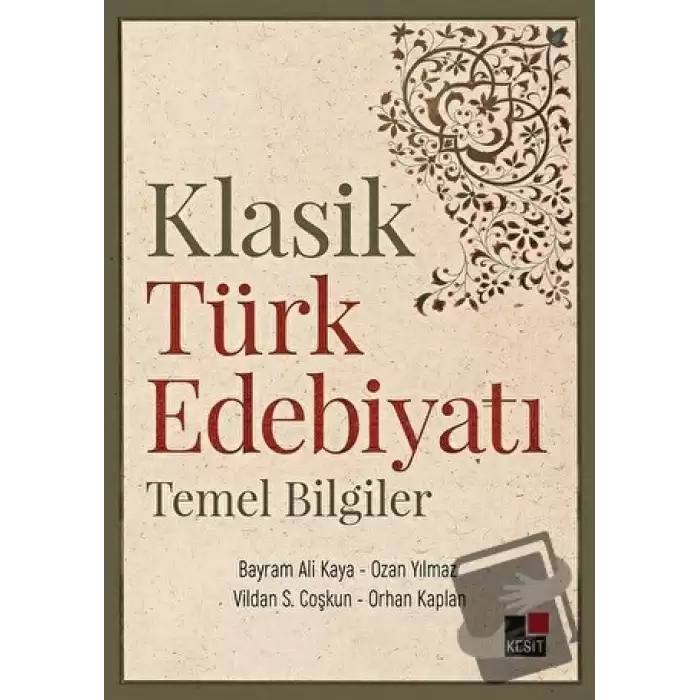 Klasik Türk Edebiyatı Temel Bilgiler