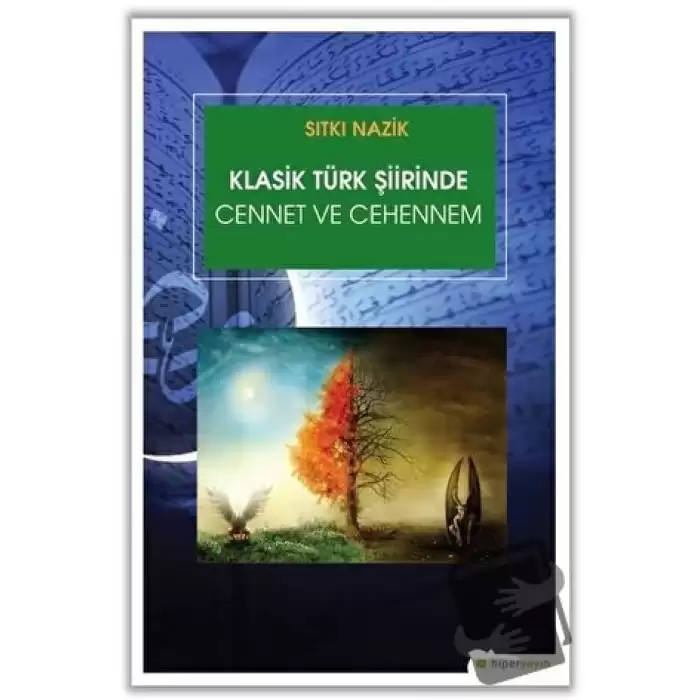 Klasik Türk Şiirinde Cennet ve Cehennem