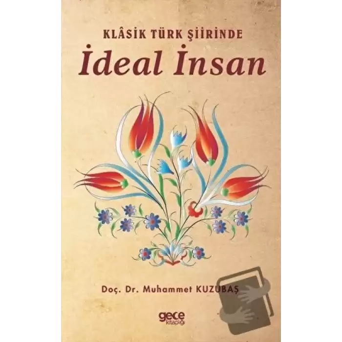 Klasik Türk Şiirinde İdeal İnsan