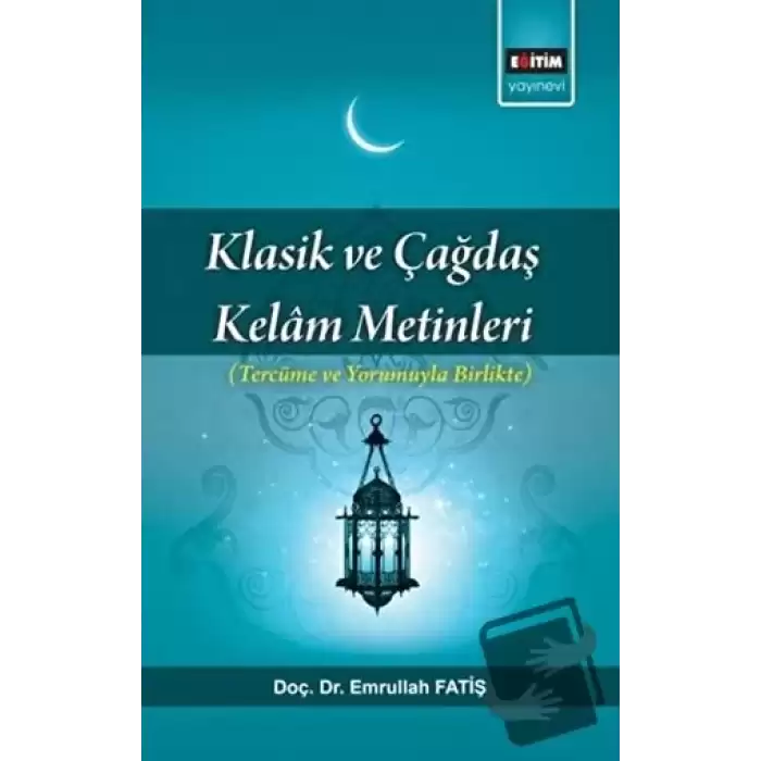 Klasik ve Çağdaş Kelam Metinleri