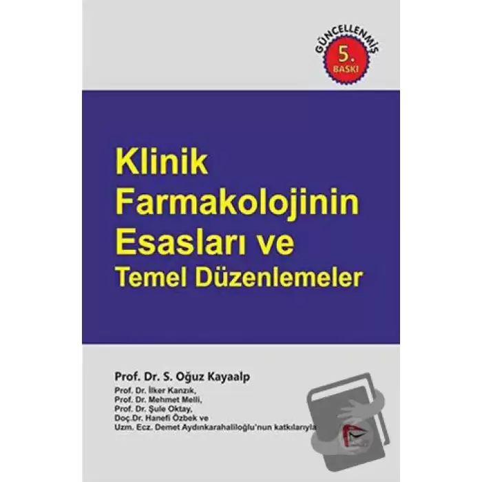 Klinik Farmakolojinin Esasları ve Temel Düzenlemeler (Ciltli)