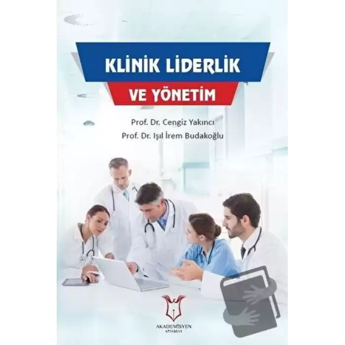 Klinik Liderlik ve Yönetim