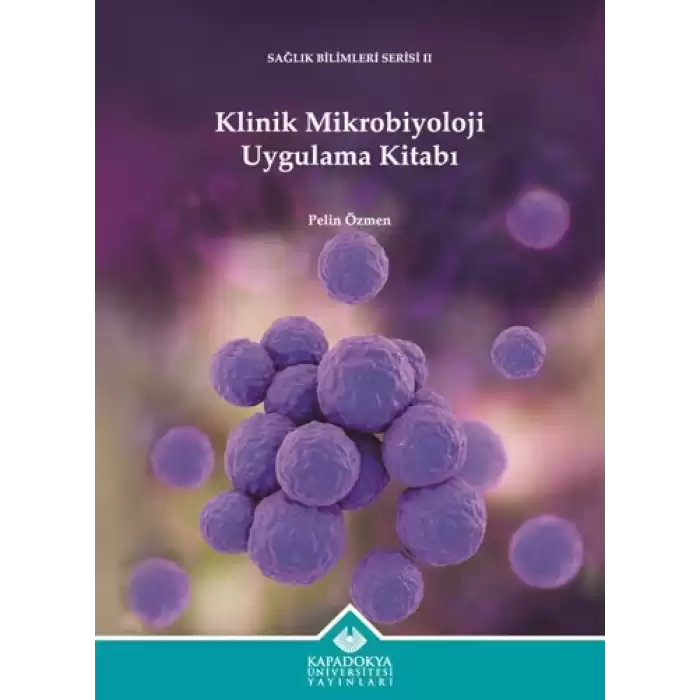 Klinik Mikrobiyoloji Uygulama Kitabı