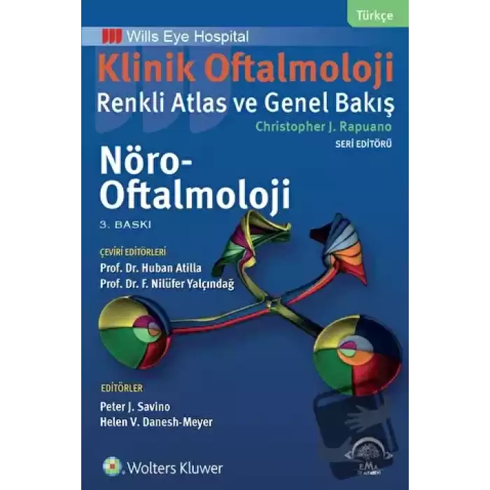 Klinik Oftalmoloji: Renkli Atlas ve Genel Bakış - Nöro-Oftalmoloji