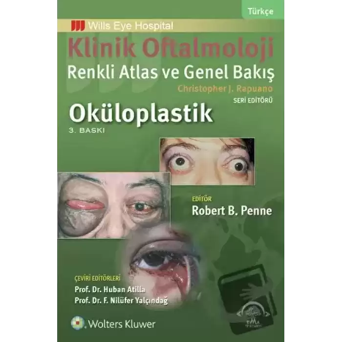 Klinik Oftalmoloji: Renkli Atlas ve Genel Bakış - Oküloplastik