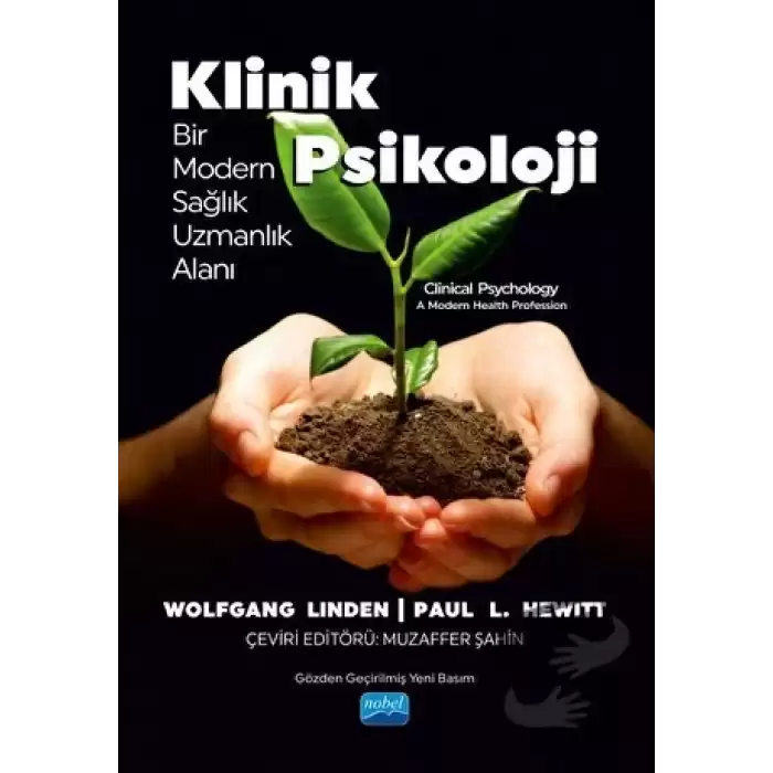 Klinik Psikoloji - Bir Modern Sağlık Uzmanlık Alanı / Clinical Psychology A Modern Health Profession