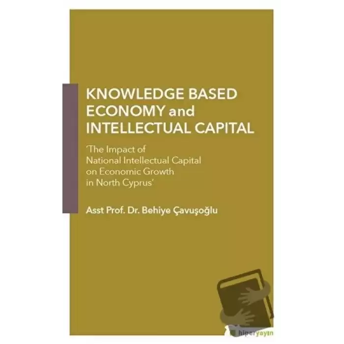 Knowledge Based Economy and Intellectual Capital