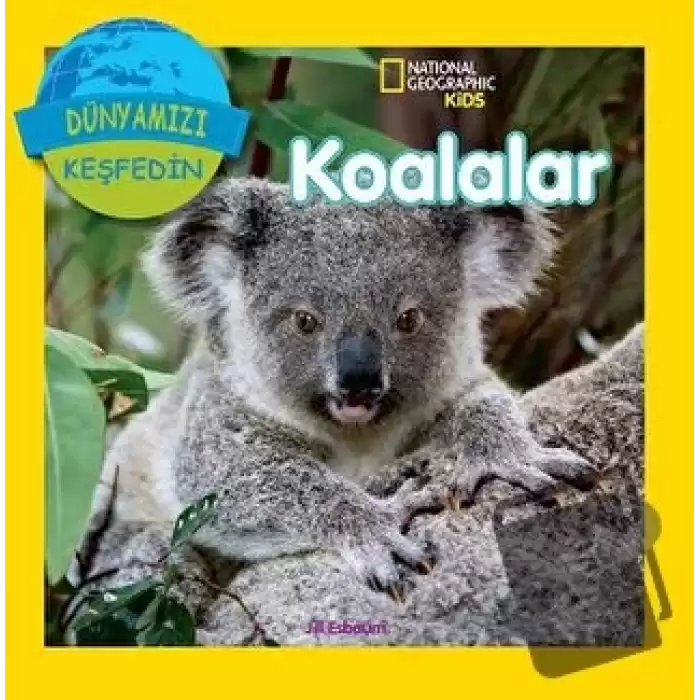 Koalalar - Dünyamızı Keşfedin