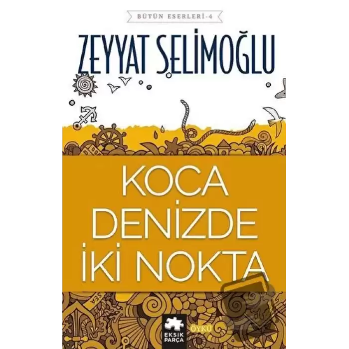 Koca Denizde İki Nokta