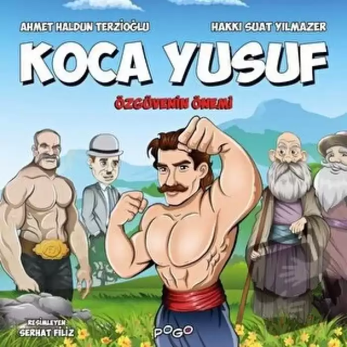 Koca Yusuf - Özgüvenin Önemi