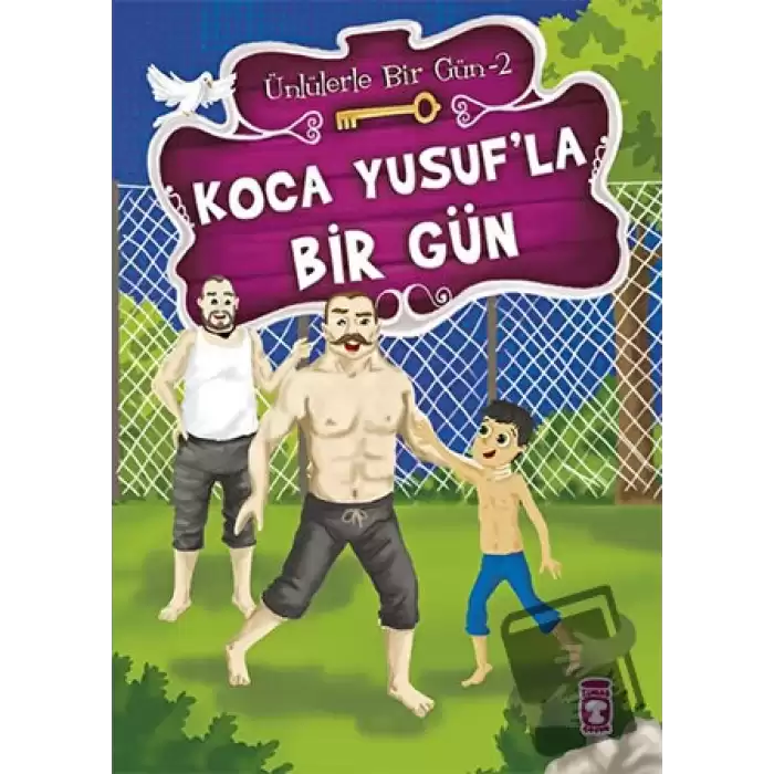 Koca Yusuf’la Bir Gün