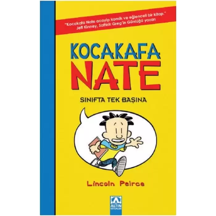 Kocakafa Nate - 1 Sınıfta Tek Başına