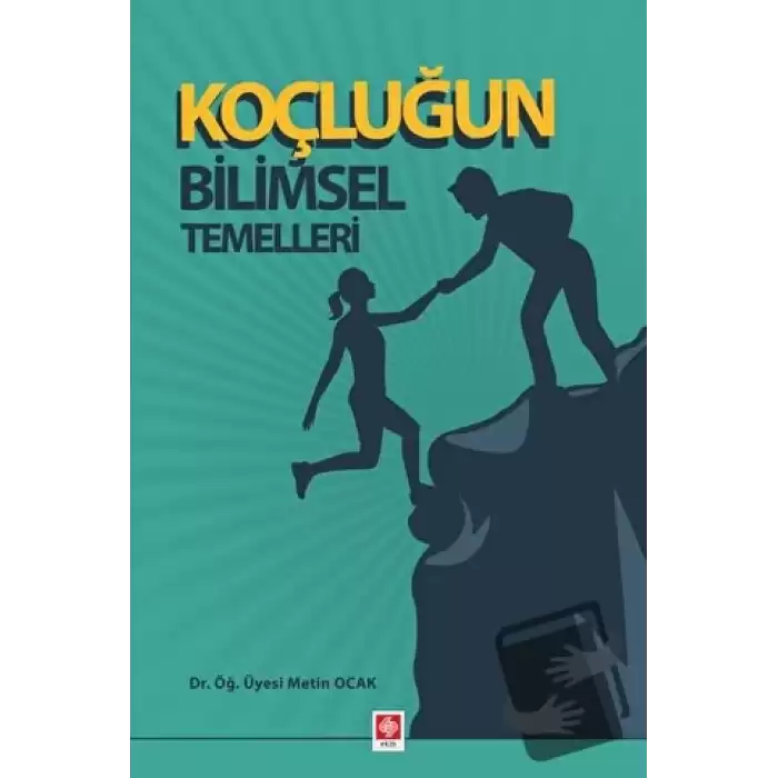 Koçluğun Bilimsel Temelleri