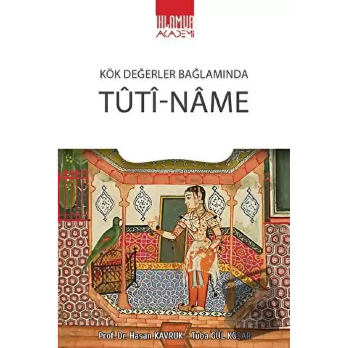 Kök Değerler Bağlamında Tuti-Name