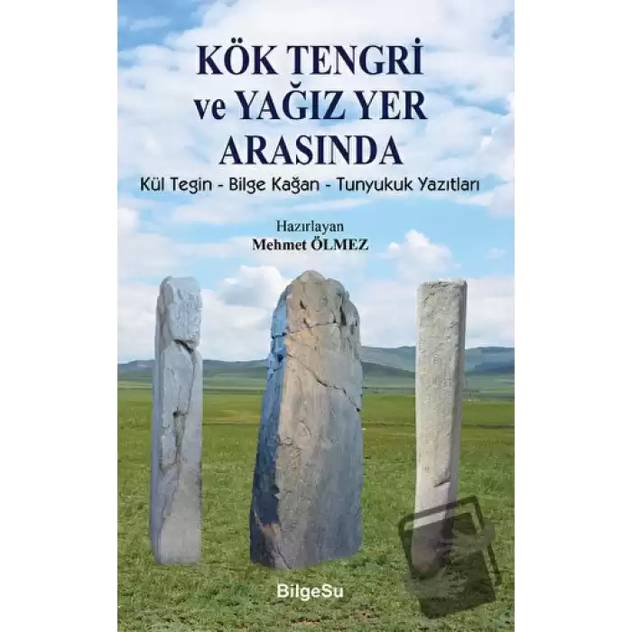 Kök Tengri ve Yağız Yer Arasında