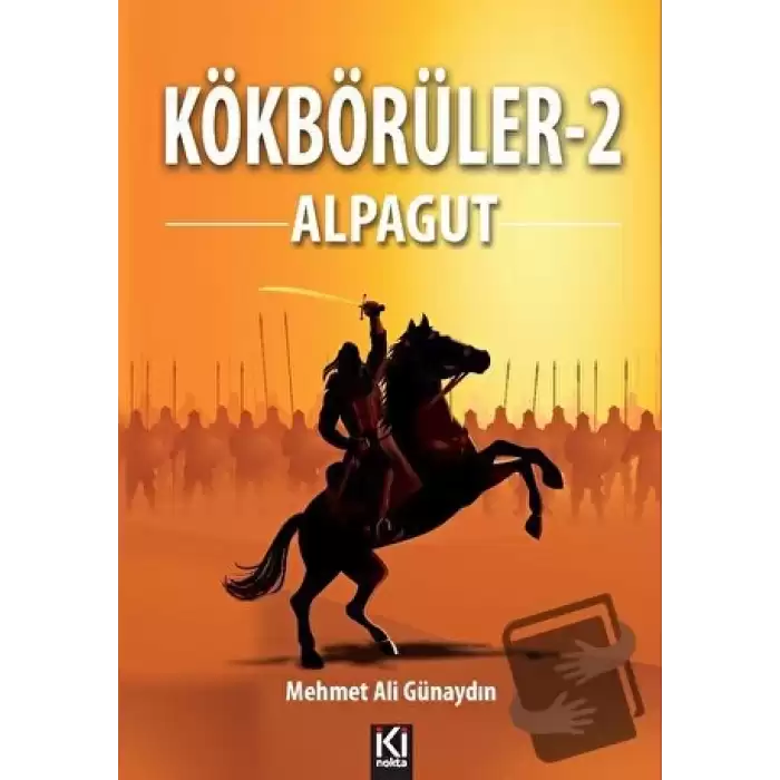 Kökbörüler -2 / Alpagut (Ciltli)